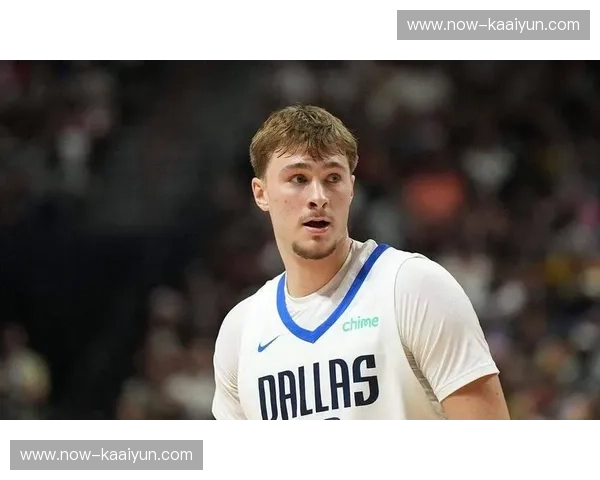 弗拉格全能锋线潜力受认可 独行侠建队基石需保持健康